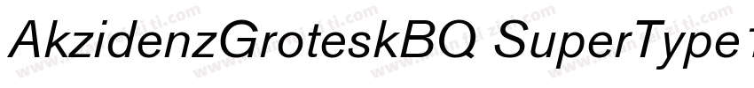 AkzidenzGroteskBQ SuperType1字体转换